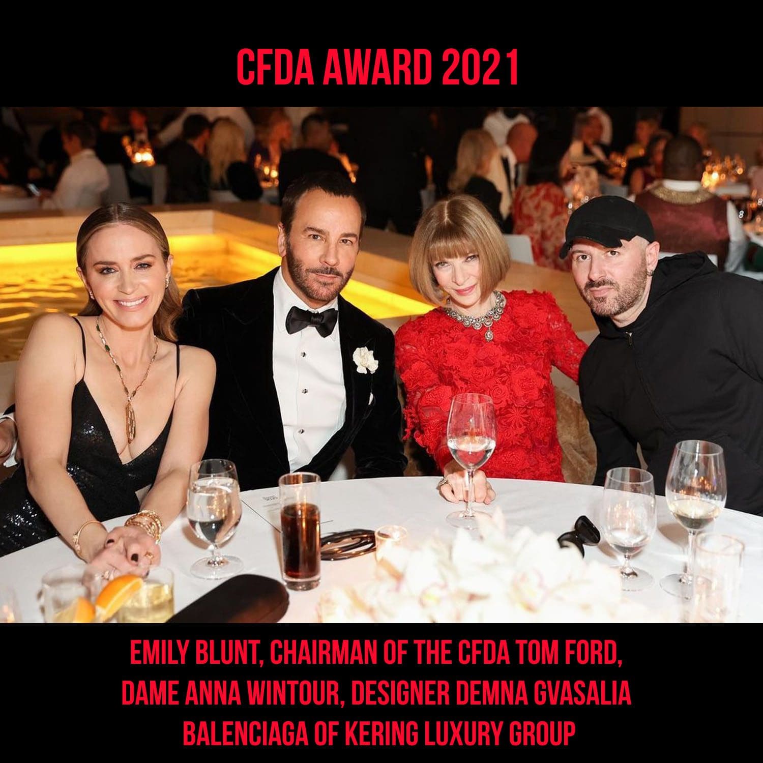 Emily Blunt, Presidente del CFDA Tom Ford, Dame Anna Wintour, Designer Demna Gvasalia di Balenciaga, Kering - Premio CFDA 2021